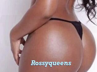 Rossyqueens
