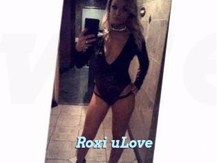 Roxi_uLove