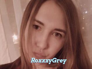 RoxxxyGrey