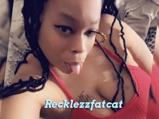 Recklezzfatcat