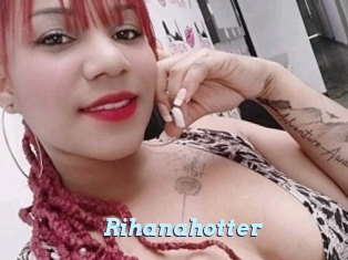 Rihanahotter