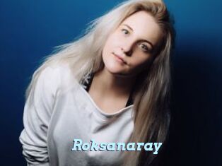 Roksanaray