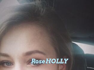RoseHOLLY