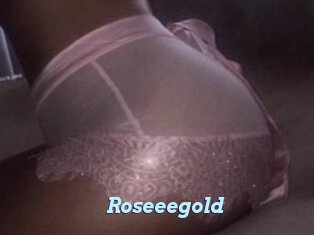 Roseeegold