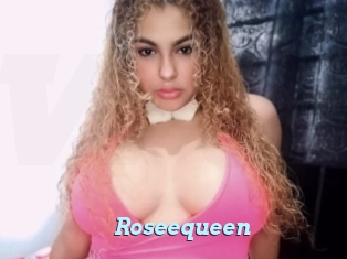 Roseequeen