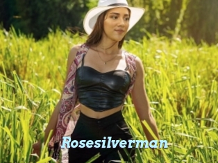 Rosesilverman