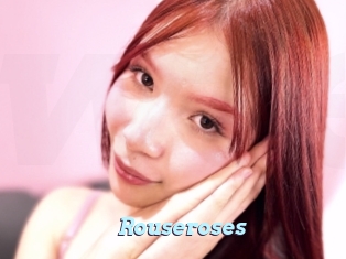 Rouseroses