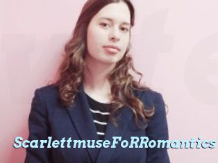 ScarlettmuseFoRRomantics