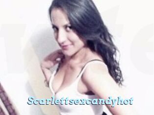 Scarlettsexcandyhot