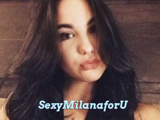 SexyMilanaforU_