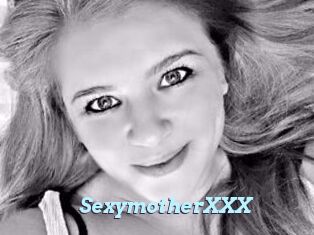 SexymotherXXX