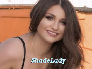 ShadeLady
