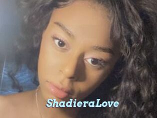 ShadieraLove