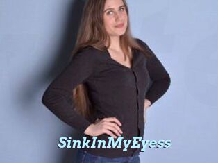 SinkInMyEyess