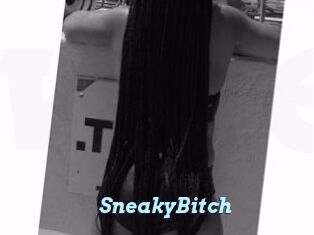SneakyBitch