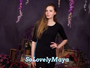 SoLovelyMaya