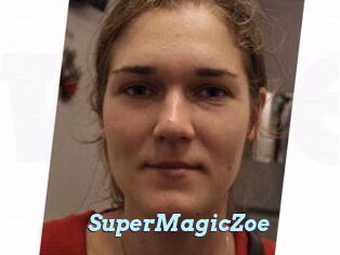 SuperMagicZoe