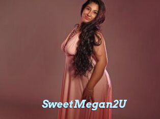 SweetMegan2U