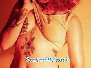 Sexxxtilldeath