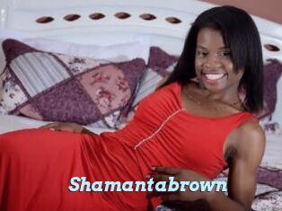 Shamantabrown
