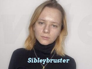 Sibleybruster