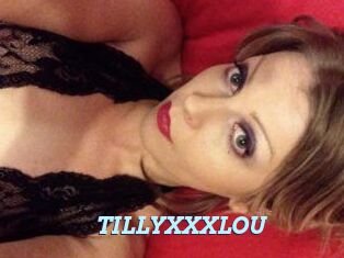 TILLYXXXLOU