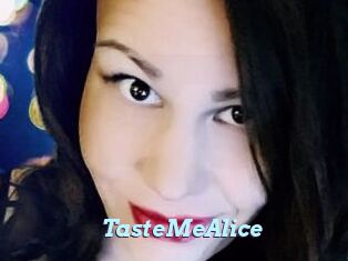 TasteMeAlice