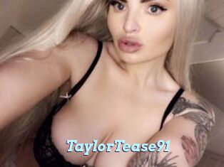 TaylorTease91