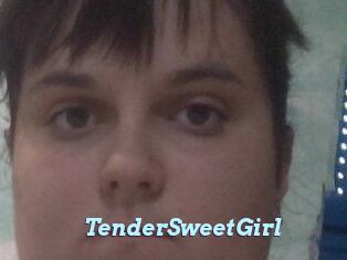 TenderSweetGirl