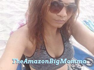 TheAmazonBigMomma