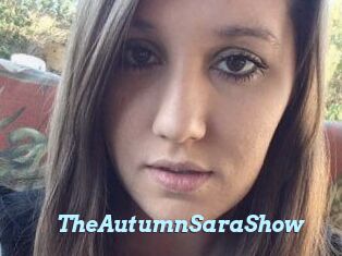 TheAutumnSaraShow
