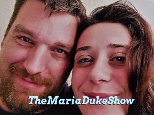 TheMariaDukeShow