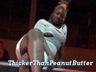 ThickerThanPeanutButter