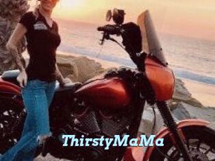 ThirstyMaMa