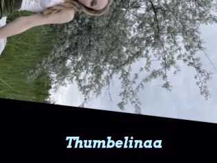 Thumbelinaa