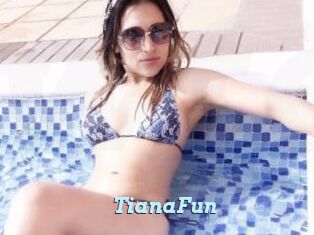 TianaFun