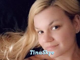 TinaSkye
