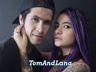 TomAndLana