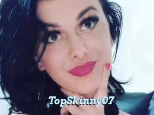 TopSkinny07