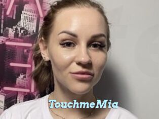 TouchmeMia