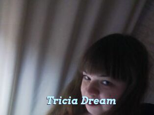Tricia_Dream