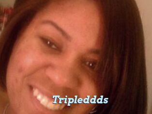 Tripleddds