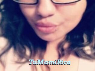 TuMamiRica