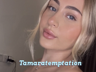 Tamaratemptation