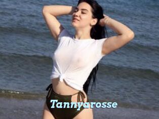 Tannyarosse