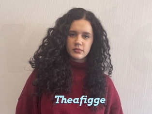 Theafigge