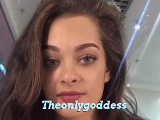 Theonlygoddess