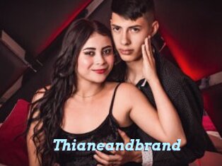 Thianeandbrand