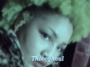 Thiccghoul