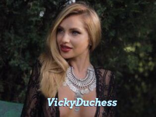 VickyDuchess